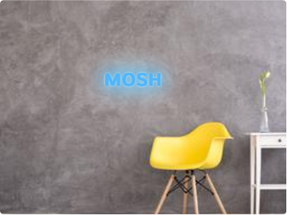 Custom text: MOSH